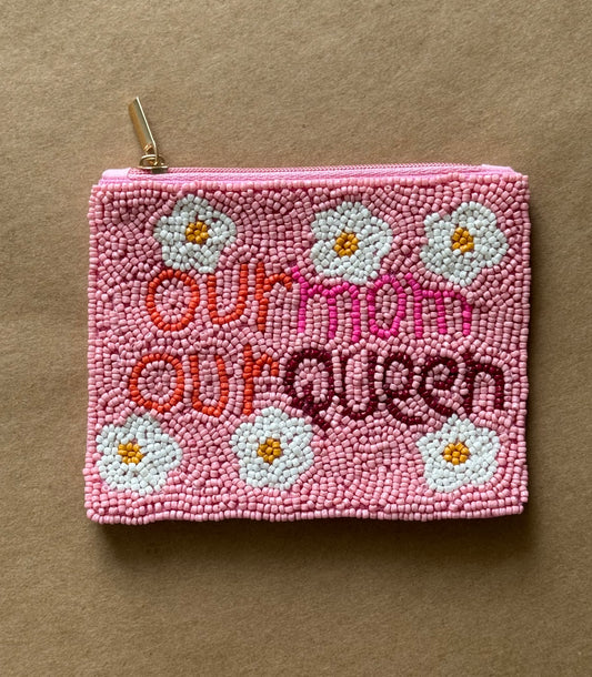 Our Mom - Our Queen